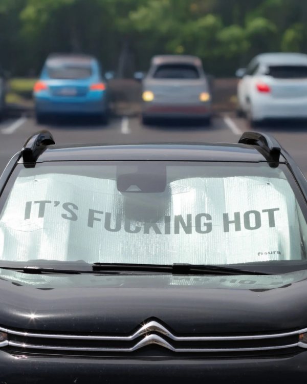 Parasol Voiture “It’s Fucking Hot” – Protection anti-chaleur avec une bonne dose d’humour