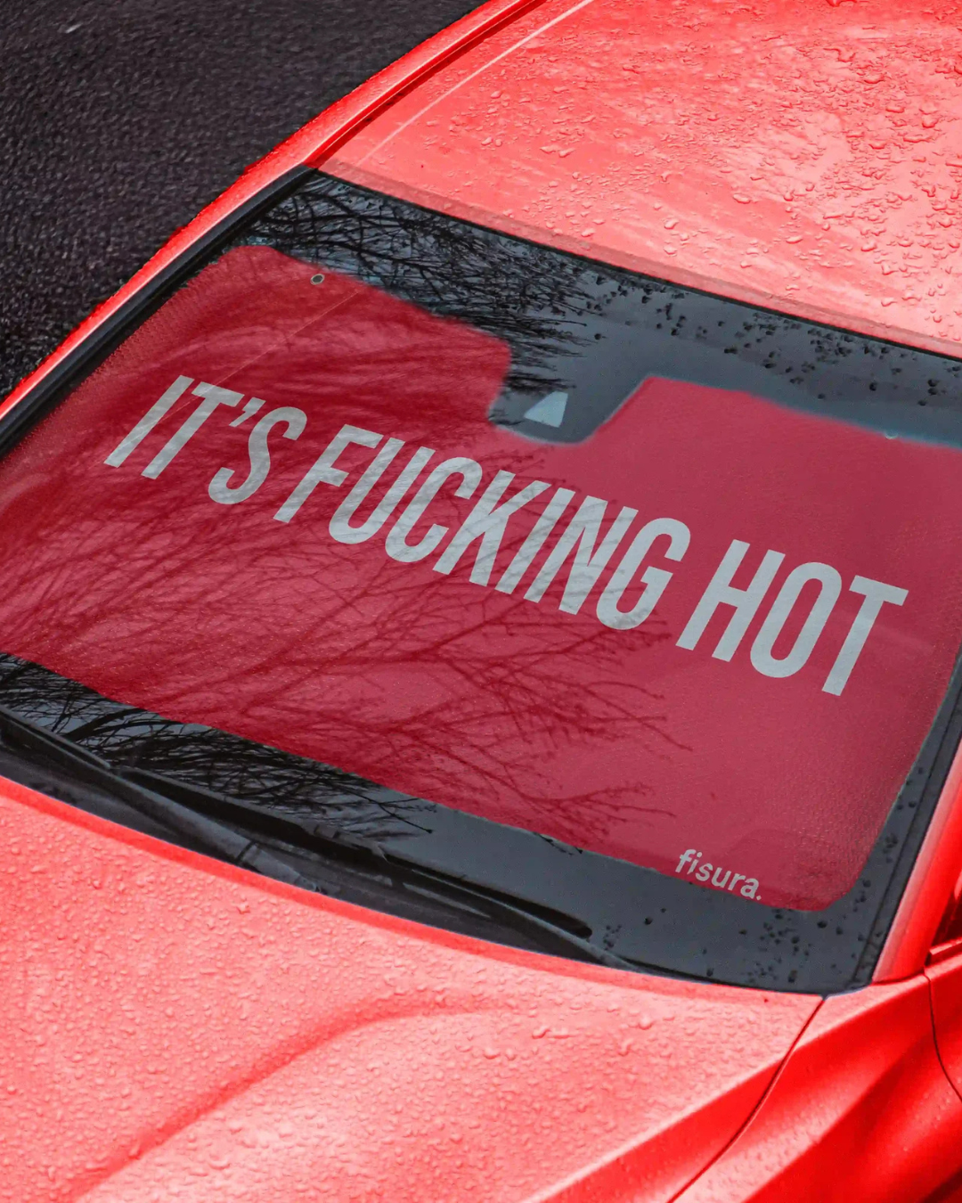 Parasol Voiture “It’s Fucking Hot” – Rouge | Protection anti-chaleur avec une bonne dose d’humour
