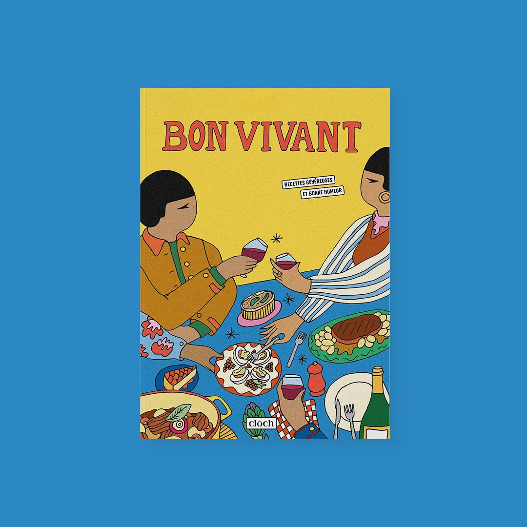 Livre de cuisine Bon Vivant avec 25 recettes gourmandes et conviviales illustré par Agathe Briot